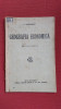 GEOGRAFIA ECONOMICA - S.MEHEDINTI (1925)