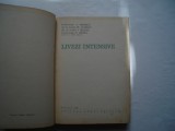 Livezi intensive - A. Negrila, Fl. Lupescu, I. Militiu, N. Ghena, 1965, Alta editura