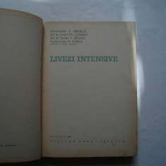 Livezi intensive - A. Negrila, Fl. Lupescu, I. Militiu, N. Ghena