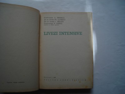 Livezi intensive - A. Negrila, Fl. Lupescu, I. Militiu, N. Ghena foto
