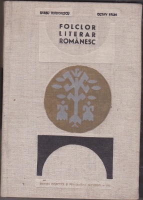 bnk ant B Teodorescu , O Paun - Folclor literar romanesc foto