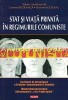 Stat și Viața Privată &icirc;n Regimurile Comuniste - Cosmin Budeancă, Polirom, 2009, Politică, Comunism, Istorie, Sociologie