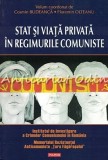 Stat Si Viata Privata In Regimurile Comuniste - Cosmin Budeanca