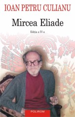Mircea Eliade - Ioan Petru Culianu, Polirom
