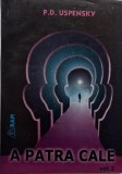 A patra cale, vol. 2 &ndash; P.D. Uspensky