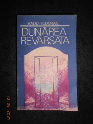 RADU TUDORAN - DUNAREA REVARSATA foto