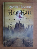 Rachel Hawkins - Hex Hall (2012, editie cartonata)