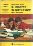 La sequence du jeune lecteur - J. Vergne