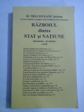 RAZBOIUL dintre STAT si NATIUNE (dictatura-revolutia) vol.II - MILCOVEANU Serban