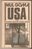Paul Goma-USA noastra de toatele zilele