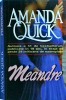 Amanda Quick - Meandre, lider