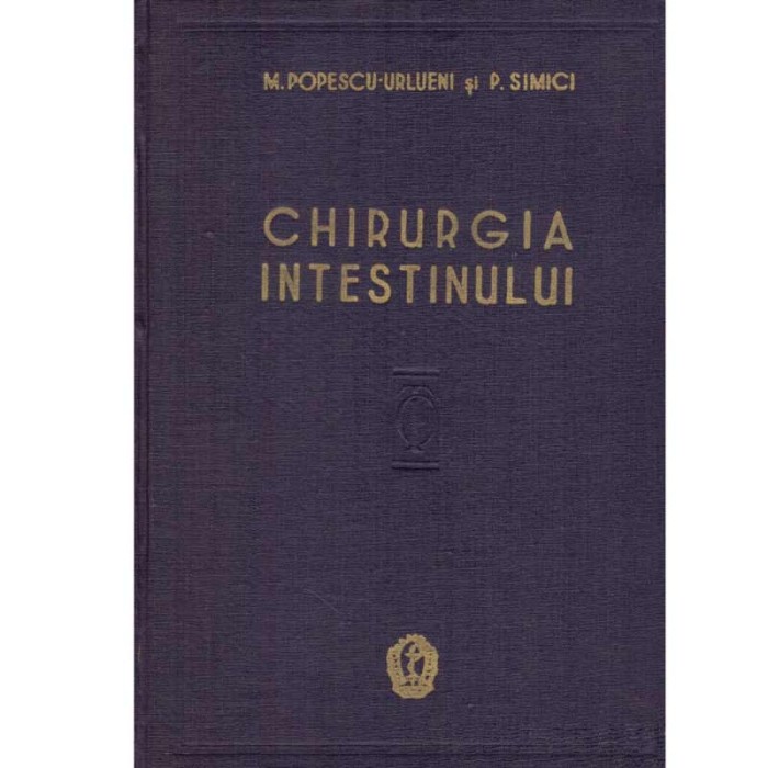 M. Popescu-Urlueni, P. Simici - Chirurgia intestinului - 133987
