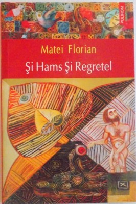 SI HAMS SI REGRETEL de MATEI FLORIAN, 2009 foto