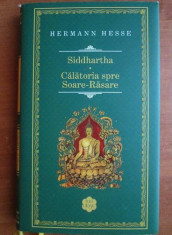 Siddhartha. Calatorie spre Soare-Rasare Hermann Hesse foto