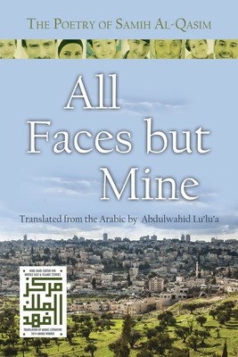 All Faces But Mine: The Poetry of Samih Al-Qasim foto
