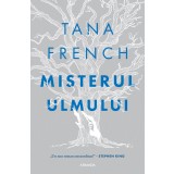 Misterul ulmului - Tana French