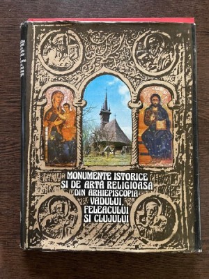 Stefan Pascu Monumente istorice si de arta religioasa din Arhiepiscopia Vadului, Feleacului si Clujului foto