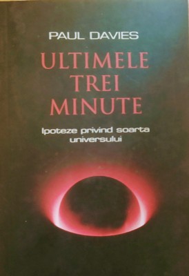 PAUL DAVIES - ULTIMELE TREI MINUTE, 2008 foto