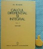 Calcul Diferential si Integral, Vol. 2 - Exercitii - Gh. Siretchi - 1985 - 590 Pagini - Matematica