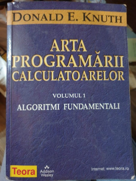 Donald E. Knuth - Arta programarii calculatoarelor. Algoritmi fundamentali (volumul 1)