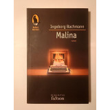 Ingeborg Bachmann - Malina