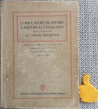 Cursul scurt de istorie a Partidului Comunist (Bolsevic) al Uniunii Sovietice -sublinieri cu creion