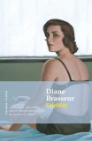 Cumpara ieftin Fidelități - Paperback brosat - Diane Brasseur - Nemira