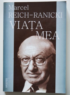 Marcel Reich-Ranicki - Viața mea (cu autograful traducătorului Al. Șahighian) foto
