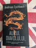 Andreas Eschbach, Aurul diavolului