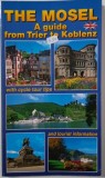 The Mosel Guide: Trier to Koblenz - English Travel Book