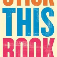 Stick This Book - #GlobalGoals | Richard Curtis, Neil Gaiman