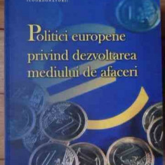 Politici Europene Privind Dezvoltarea Mediului De Afaceri - Colectiv ,523158