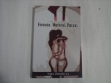 FEMEIA. MOTIVUL. PACEA. - EUGEN ALEXANDRESCU