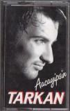 Tarkan - Aacayipsin, Caseta audio
