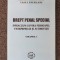 DREPT PENAL SPECIAL Infractiuni contra persoanei - Pavaleanu (Vol. I)