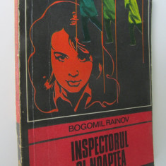 Inspectorul si noaptea - Bogomil Rainov