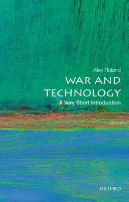 War and Technology: A Very Short Introduction foto