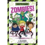 Disaster Diaries: Zombies!