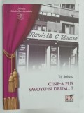 CINE -A PUS SAVOYU - N DRUM ...? de TITI SELARU , 2013