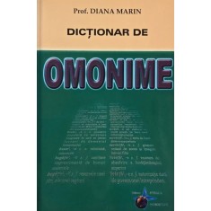 Dictionar de omonime - Diana Marin