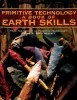 Primitive Technology: A Book of Earth Skills a Book of Earth Skills