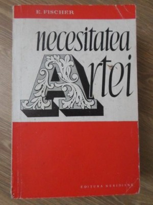 NECESITATEA ARTEI-E. FISCHER-222092 foto