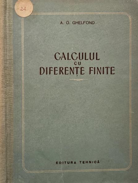 Calculul cu diferente finite - A. O. Ghelfond