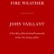 Fire Weather: A True Story of Survival and Community in Our New Century of Fire