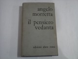 IL PENSIERO VEDANTA - ANGELO MORRETTA - (Dan Petrasincu ) - dedicatie si autograf