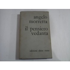 IL PENSIERO VEDANTA - ANGELO MORRETTA - (Dan Petrasincu ) - dedicatie si autograf