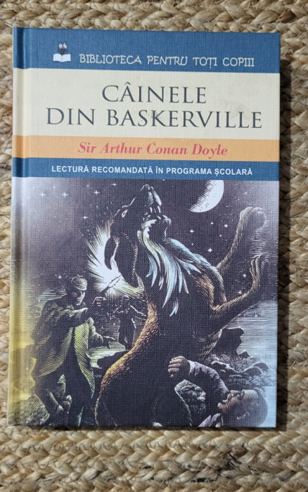 Cainele din Baskerville - Sir Arthur Conan Doyle