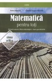 Matematica pentru toti - Clasa 9 - Stiintele naturii, filiera tehnologica - Petre Nachila, Catalin Eugen Nachila