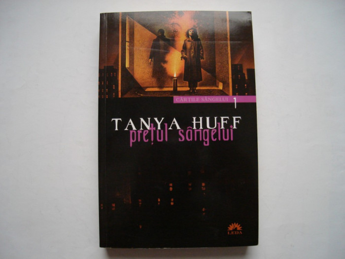 Pretul sangelui (vol. I) - Tanya Huff