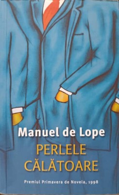 PERLELE CALATOARE-MANUEL DE LOPE-238079 foto